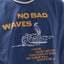 No Bad Waves Ringer Tee